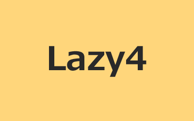Lazy4
