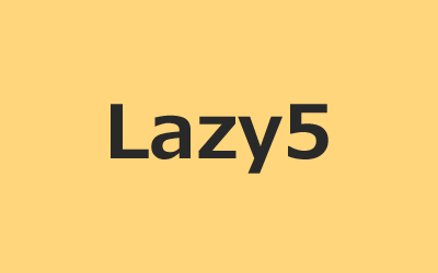 Lazy5