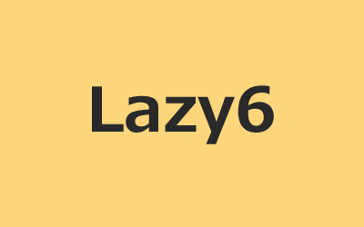 Lazy6